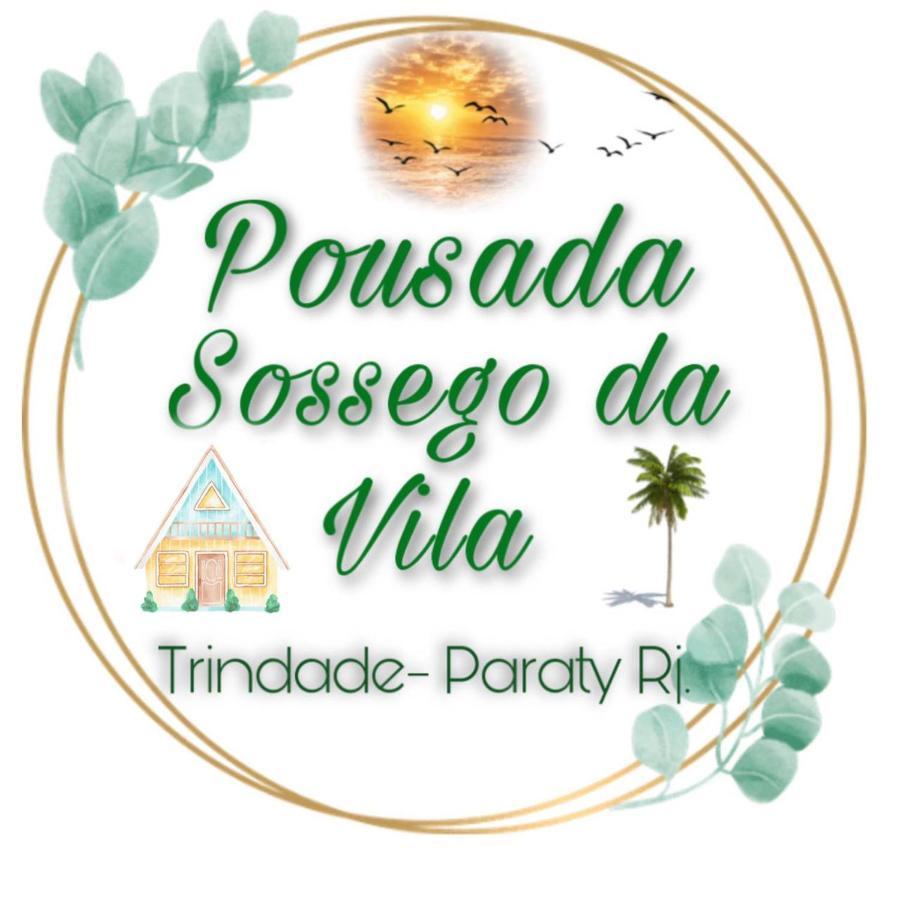 Pousada Sossego Da Vila - Trindade Paraty Екстер'єр фото